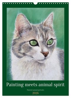 Painting meets animal spirit - Painted animal portraits (Wall Calendar 2026 DIN A3 portrait), CALVENDO 12 Month Wall Calendar