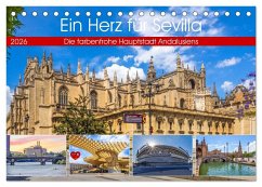 Ein Herz für Sevilla (Tischkalender 2026 DIN A5 quer), CALVENDO Monatskalender