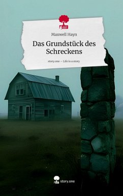 Cover Das Grundstück des Schreckens. Life is a Story - story.one