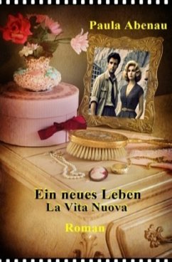 Ein neues Leben - La Vita Nuova