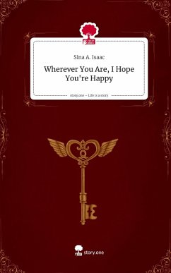 Cover Wherever You Are, I Hope You're Happy. Life is a Story - story.one