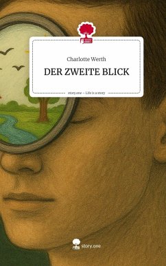 Cover DER ZWEITE BLICK. Life is a Story - story.one