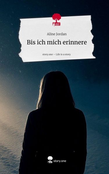 Bis ich mich erinnere. Life is a Story - story.one Bis ich mich erinnere. Life is a Story - story.one