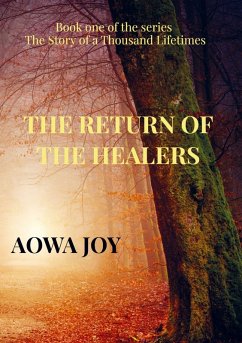 The Return of the Healers - Aowa Joy