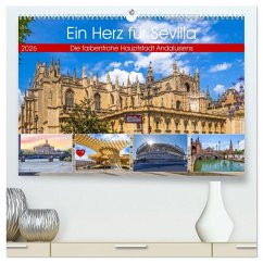 Cover Ein Herz für Sevilla (hochwertiger Premium Wandkalender 2026 DIN A2 quer), Kunstdruck in Hochglanz