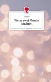 Wenn zwei Monde leuchten. Life is a Story - story.one Wenn zwei Monde leuchten. Life is a Story - story.one