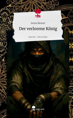 Cover Der verlorene König. Life is a Story - story.one
