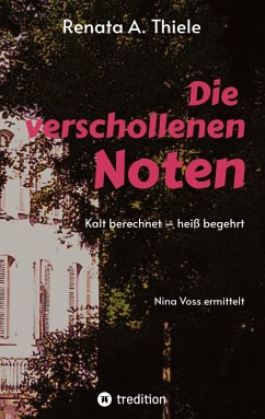 Die verschollenen Noten - Thiele, Renata Anna