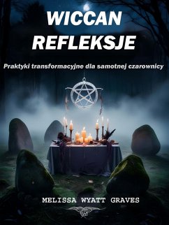 Wiccan Refleksje (eBook, ePUB) Cover Wiccan Refleksje (eBook, ePUB)