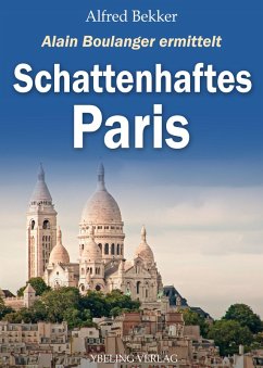 Cover Schattenhaftes Paris. Frankreich Krimis: Alain Boulanger ermittelt 9 (eBook, ePUB)