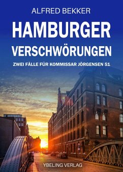 Cover Hamburger Verschwörungen: Zwei Fälle für Kommissar Jörgensen Band 51 (eBook, ePUB)