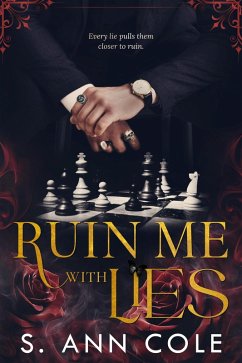 Cover Ruin Me With Lies (Black Gold Sins, #1) (eBook, ePUB)
