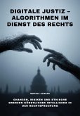 Digitale Justiz - Algorithmen im Dienst des Rechts (eBook, ePUB)