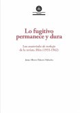 Lo fugitivo permanece y dura (eBook, PDF)