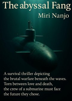 The Abyssal Fang (eBook, ePUB) - Nanjo, Miri; Nagumo, Akira The Abyssal Fang (eBook, ePUB) - Nanjo, Miri; Nagumo, Akira