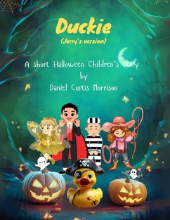 Duckie Jerry's Version (eBook, ePUB) - Morrison, Daniel; Morrison, Daniel Curtis