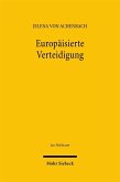 Europäisierte Verteidigung (eBook, PDF)