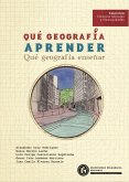 Qué geografía aprender. Qué geografía enseñar (eBook, PDF)