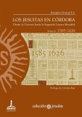 Los jesuitas en Córdoba. Tomo I: 1585-1626 (eBook, ePUB)