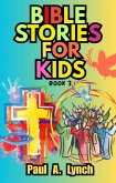 Bible Stories for Kids (eBook, ePUB)