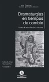 Dramaturgias en tiempos de cambio (eBook, PDF)