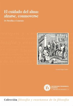 El cuidado del alma: alzarse, conmoverse (eBook, PDF) - Vargas Guillén, Germán