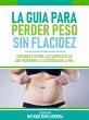 La Guia Para Perder Peso Sin Flacidez... - Bild 1