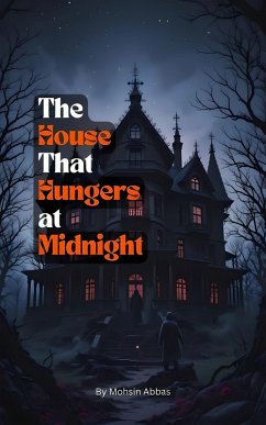 The House That Hungers at Midnight (eBook, ePUB) - Abbas, Mohsin