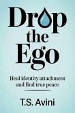 Drop the Ego (eBook, ePUB)
