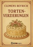 Tortenverzierungen (eBook, PDF)