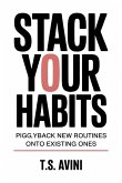 Stack Your Habits (eBook, ePUB)