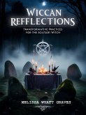 Wiccan Reflections (eBook, ePUB) Wiccan Reflections (eBook, ePUB)