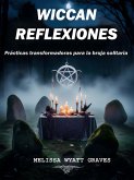 Wiccan Reflexiones (eBook, ePUB) Wiccan Reflexiones (eBook, ePUB)