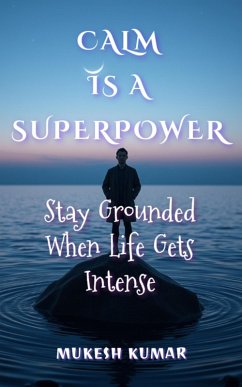 Cover Calm Is a Superpower (eBook, ePUB)