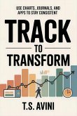 Track to Transform (eBook, ePUB)