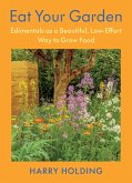 Eat Your Garden (eBook, ePUB)