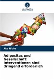 Adipositas und Gesellschaft: Interventionen sind dringend erforderlich