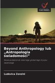 Beyond Anthropology lub 