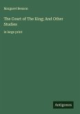 The Court of The King; And Other Studies