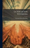 La Vocacion Vitoriosa