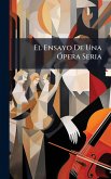 El Ensayo De Una Ã