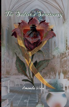 The Sadist's Sanctuary - Wiles, Amanda The Sadist's Sanctuary - Wiles, Amanda