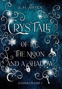 Cover Crys Tale of Ice, the Moon and a Shadow