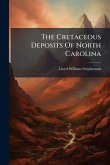 The Cretaceous Deposits Of North Carolina The Cretaceous Deposits Of North Carolina