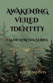 Awakening Veiled Identity