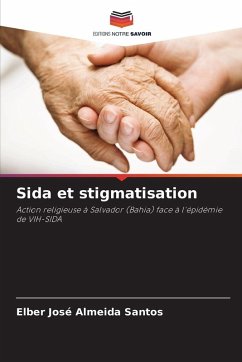Sida et stigmatisation - Almeida Santos, Elber José
