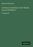 A Virtuoso's Collection; From 