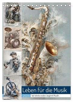 Leben für die Musik (Tischkalender 2026 DIN A5 hoch), CALVENDO Monatskalender
