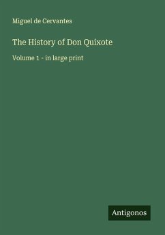 The History of Don Quixote - Cervantes, Miguel de