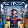 Focus Factory - Bild 1